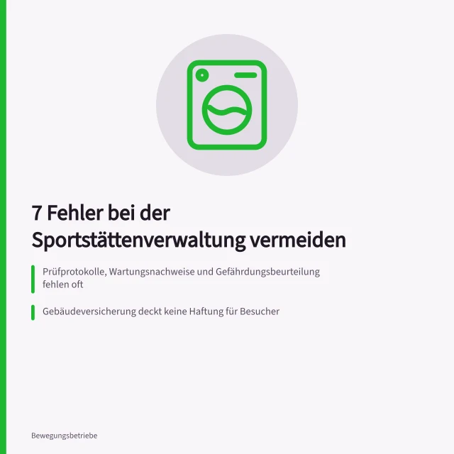 Checkliste zur Sportstättenverwaltung mit Prüffristen, Versicherung und Notfallplan. 7 Fehler bei der Sportstättenverwaltung vermeiden